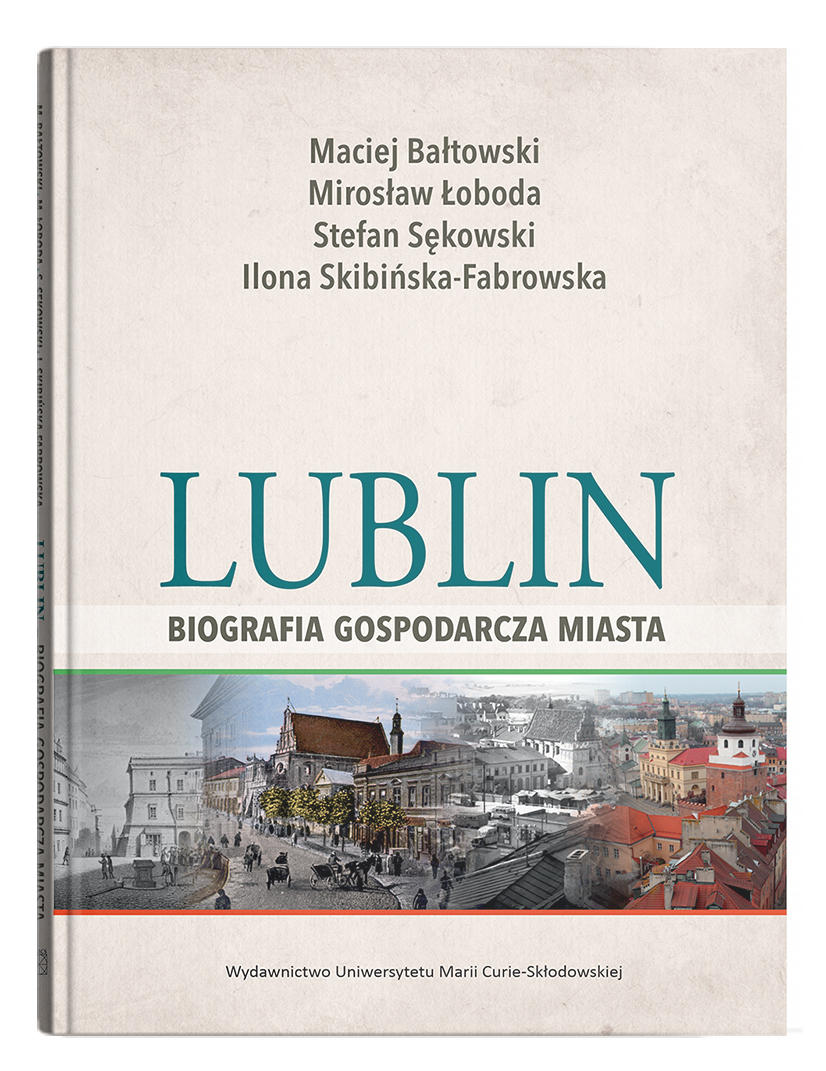 Lublin – biografia gospodarcza miasta